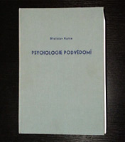 Psychologie podvědomí - Břetislav Kafka